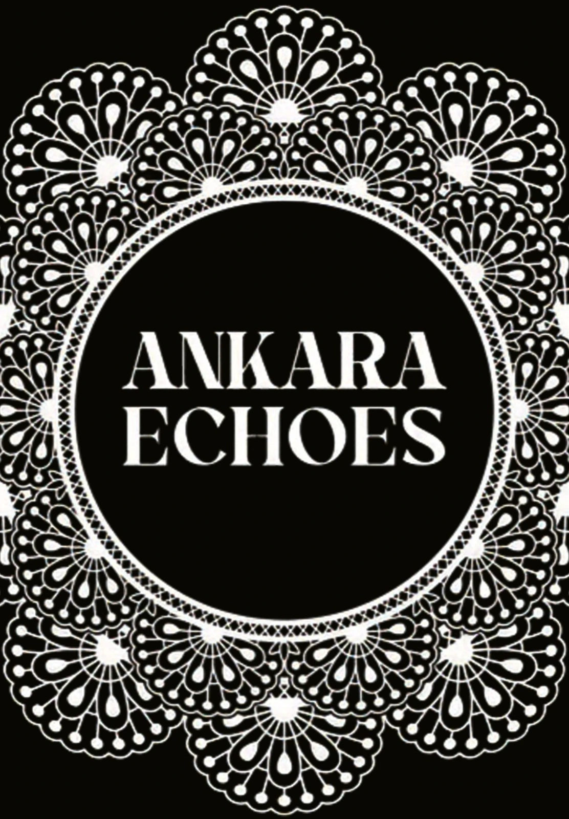 Ankara Echoes