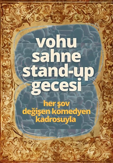 Kadıköy Vohu Sahne Stand-Up Gecesi