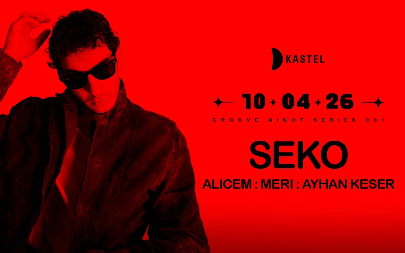 KASTEL w/  SEKO + ALICEM + MERI + AYHAN KESER 