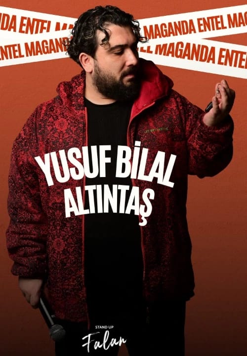 Yusuf Bilal Altıntaş - Entel Maganda -Stand Up