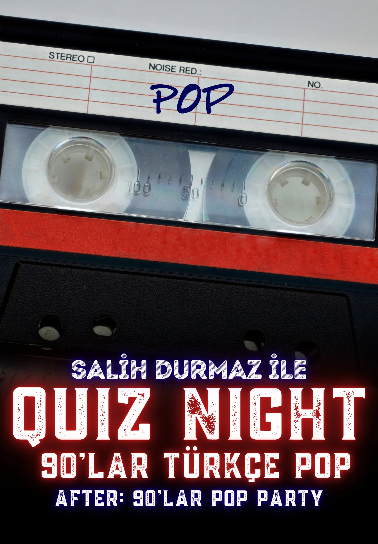 Quiz Night – 90’lar Türkçe Pop (After: 90’lar Pop Party)