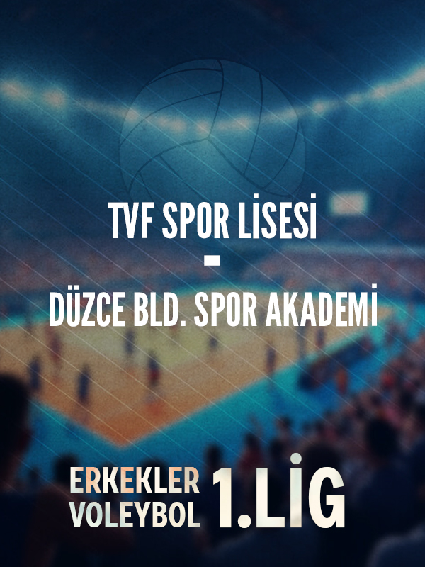 TVF Spor Lisesi - Düzce Bld. Spor Akademi