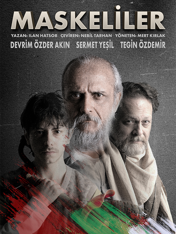 Maskeliler Tiyatro Oyunu