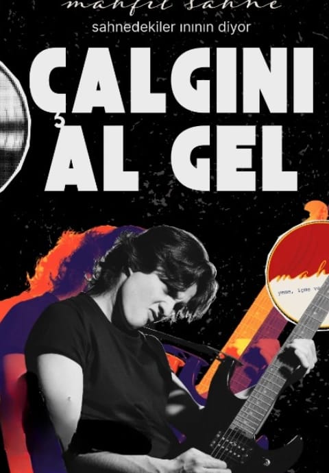 Çalgını Al Gel