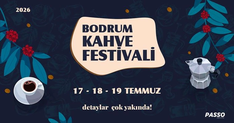 Bodrum Kahve Festivali I Kombine I 17-18-19 Temmuz