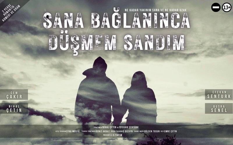 Sana Bağlanınca Düşmem Sandım