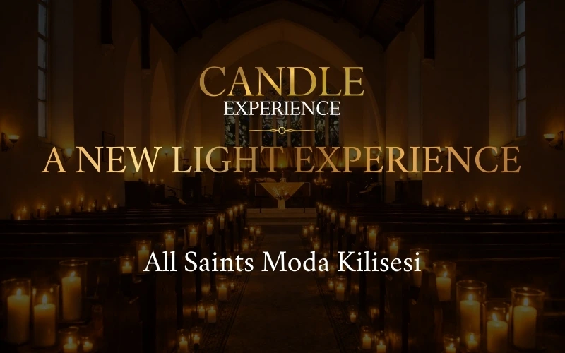 Candle Experience - Moda Kilisesi