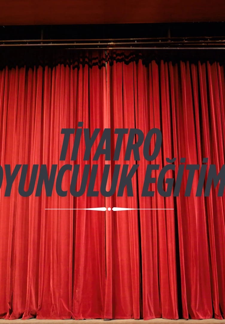 Oyunculuk Eğitimi