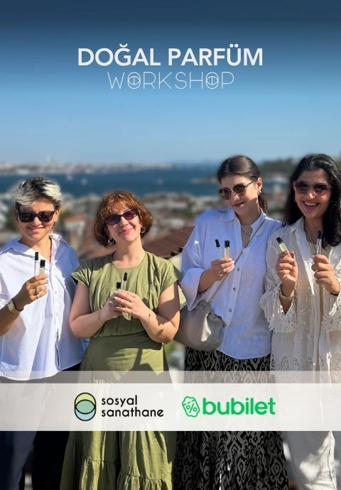 Parfüm Workshop: Sosyal Sanathane İstanbul | Etkinlik Takvimi