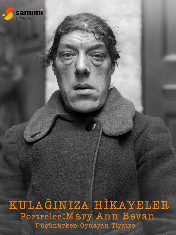 Kulağınıza Hikayeler / Portreler: Mary Ann Bevan