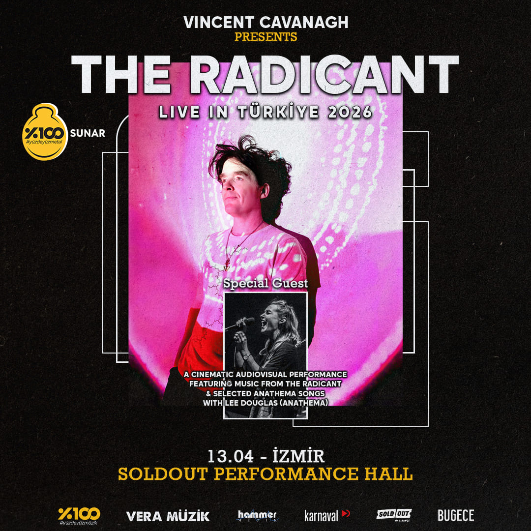 %100 Metal Sunar: The Radicant + Selected Anathema Songs with Lee Douglas | İzmir