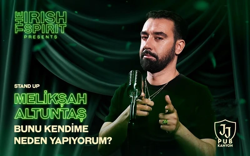 The Irish Spirit Sunar :  Melikşah Altuntaş - Bunu Kendime Neden Yapıyorum Stand Up