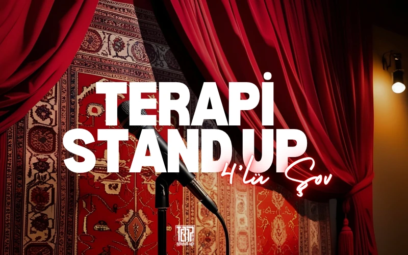 Terapi Stand Up 4’lü Şov