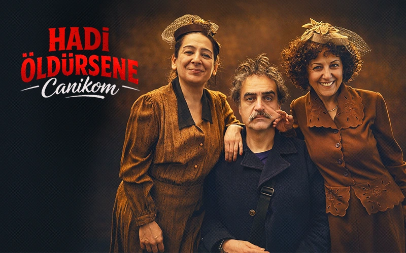 Hadi Öldürsene Canikom