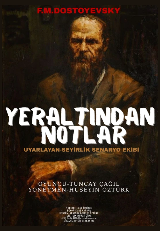 Yeraltından Notlar Tiyatro Oyunu