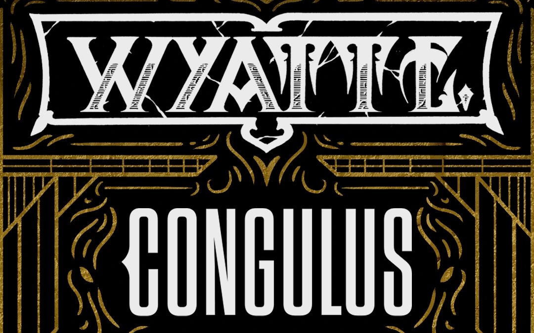 Wyatt E. & Congulus