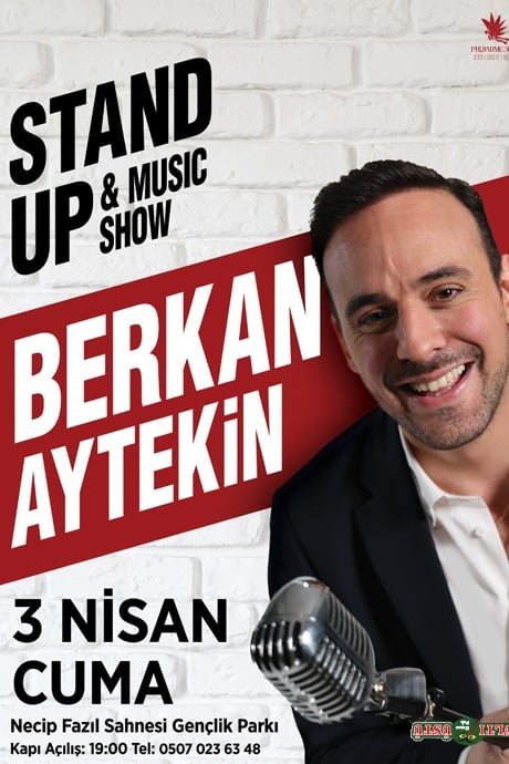 Berkan Aytekin Stand up & Music Show