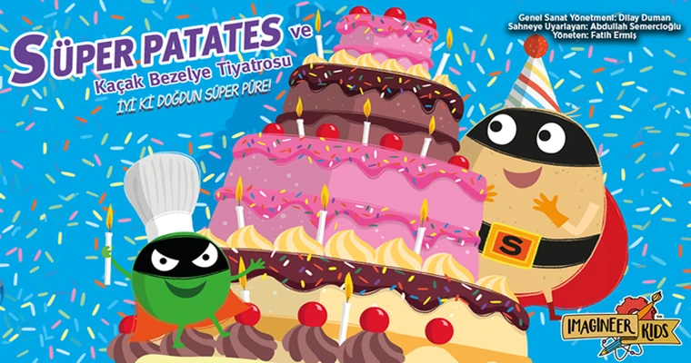 Süper Patates ve Kaçak Bezelye - İyi ki Doğdun Süper Püre