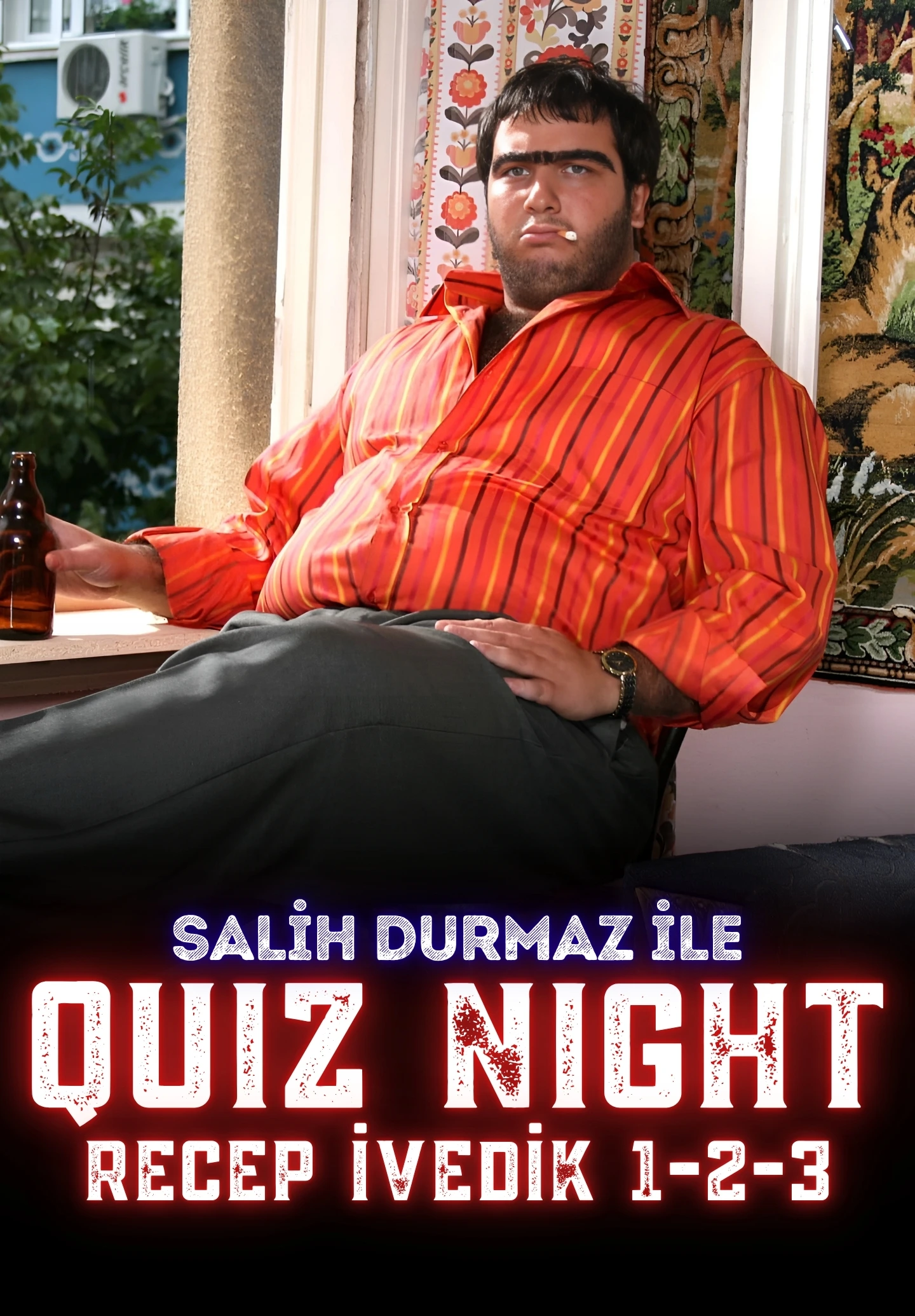 Quiz Night – Recep İvedik 1-2-3