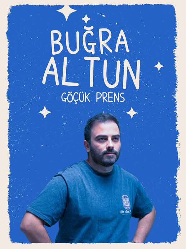 Buğra Altun “Göçük Prens” Stand Up