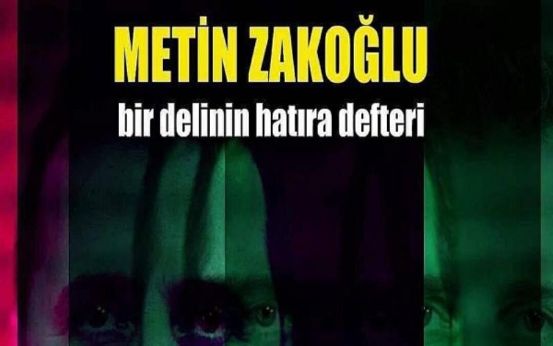 Bir Delinin Hatıra Defteri - Metin Zakoğlu