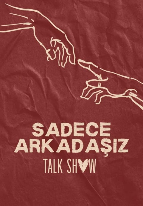 Sadece Arkadaşız Talk Show