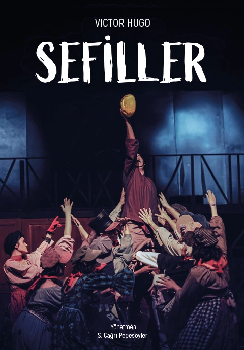 Sefiller Tiyatro Oyunu