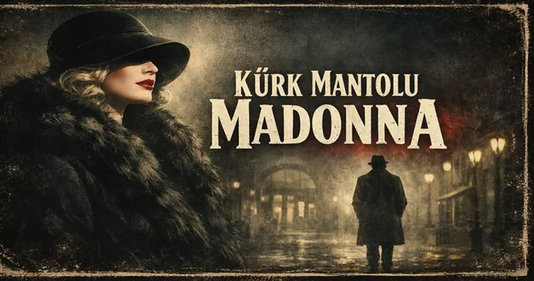 Kürk Mantolu Madonna