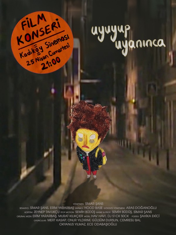 Uyuyup Uyanınca - Film Konseri