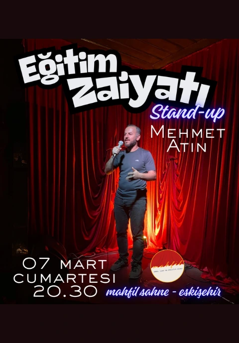 Mehmet Atın "Eğitim Zaiyatı" Stand-Up