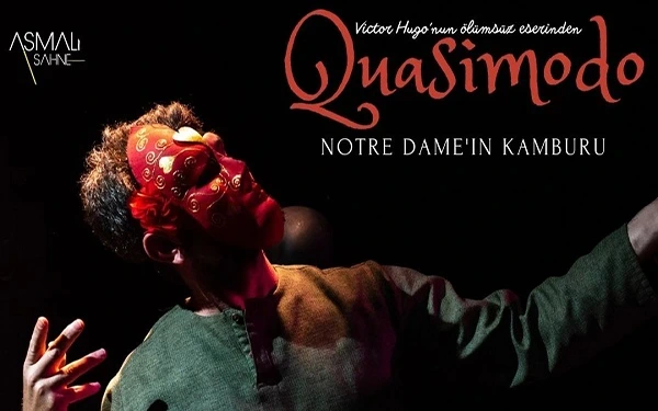 Quasimodo - Notre-Dame’ın Kamburu