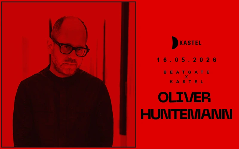 KASTEL w/ KASTEL PRESENTS: OLIVER HUNTEMANN