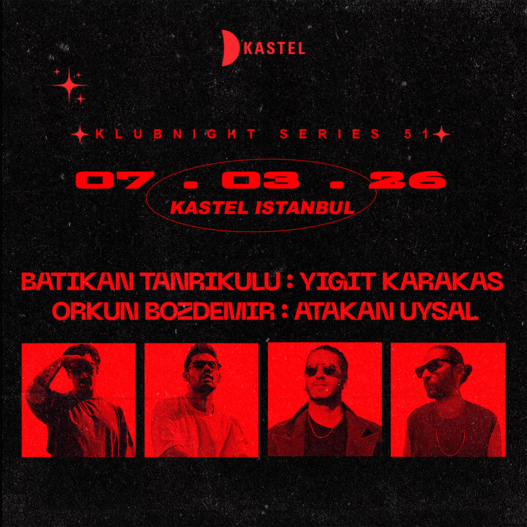 Kastel w/ BATIKAN TANRIKULU + YİĞİT KARAKAŞ + ORKUN BOZDEMİR + ATAKAN UYSAL