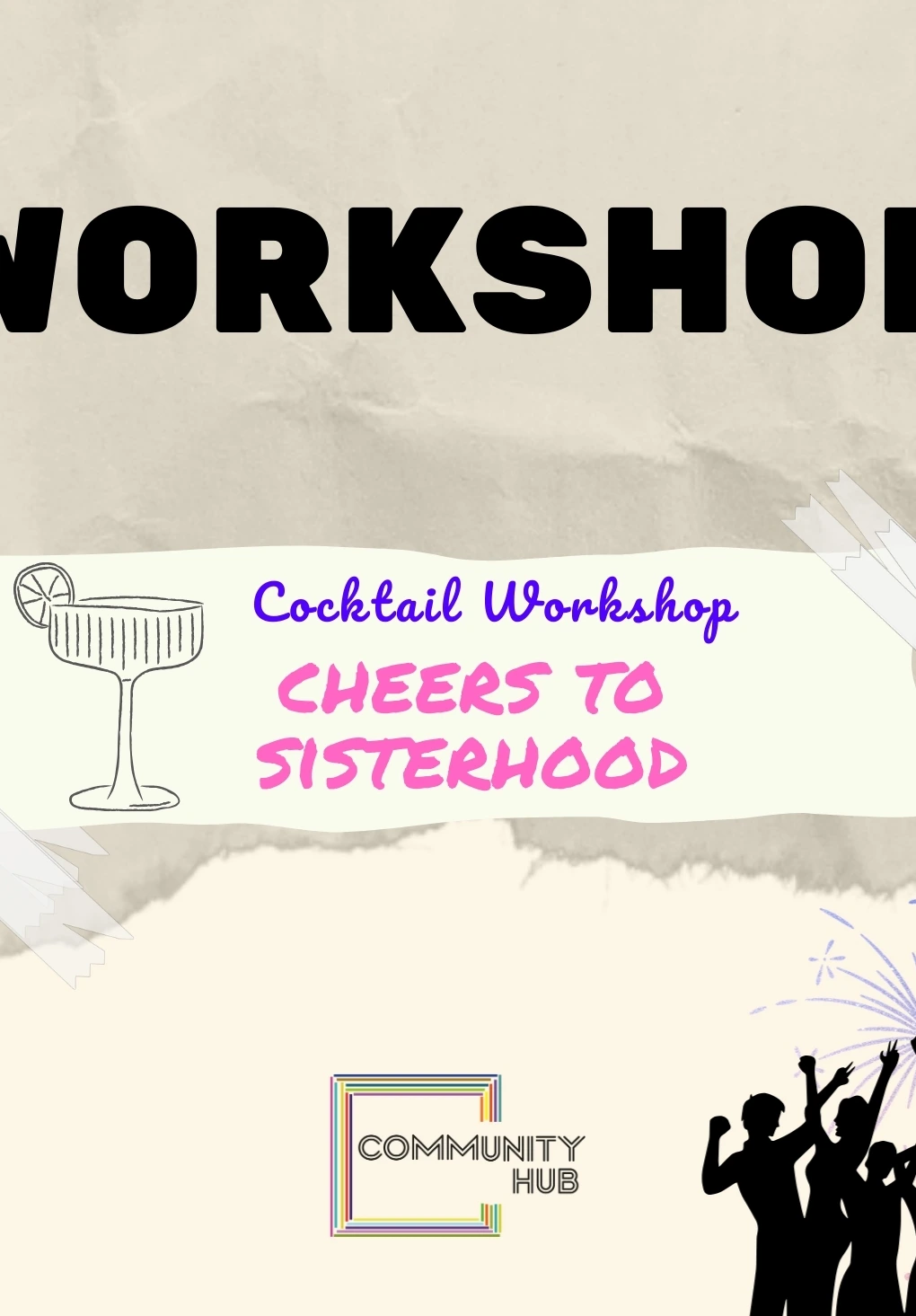 Cocktail Workshop: Cheers to Sisterhood