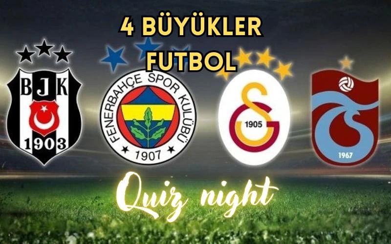 4 Büyükler Futbol Quiz Night