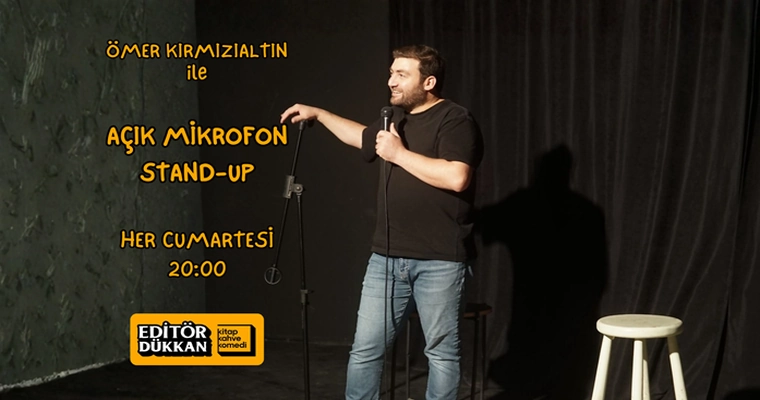 Ömer Kırmızıaltın ile Açık Mikrofon Stand-up