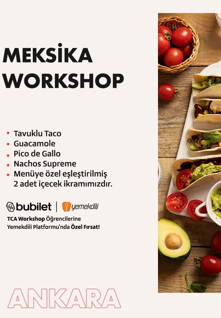 TCA | Meksika Workshop