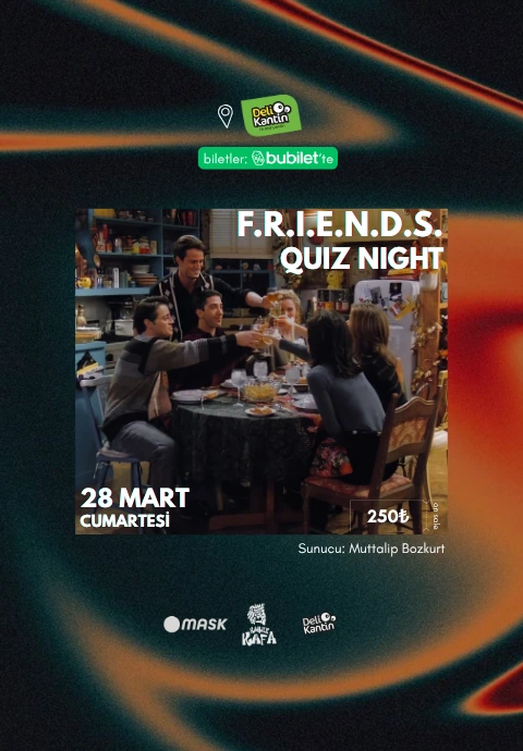 Friends Quiz Night - Muttalip Bozkurt ile