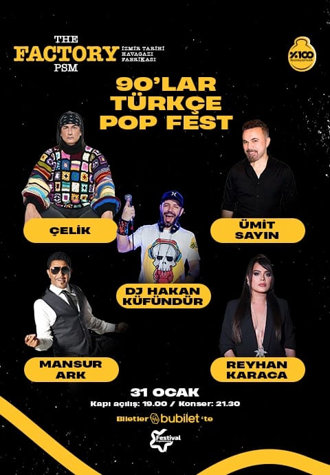 90’lar Türkçe Pop Fest:Çelik,Ümit Sayın,,Mansur Ark,Reyhan Karaca,DJ Hakan Küfündür