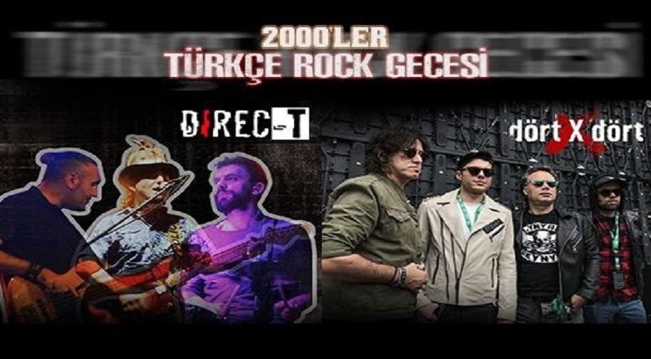 2000ler Türkçe Rock Gecesi: Direc-T & 4x4