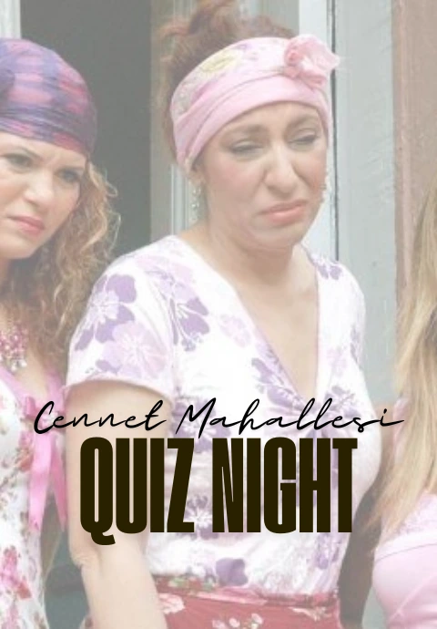 Cennet Mahallesi Quiz Night