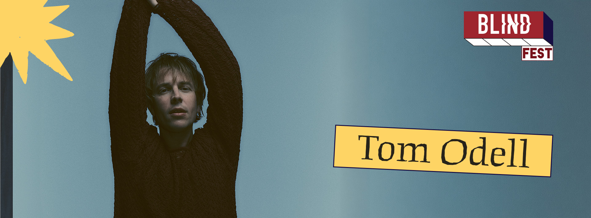 %100 Müzik Sunar: Blind Fest: Tom Odell