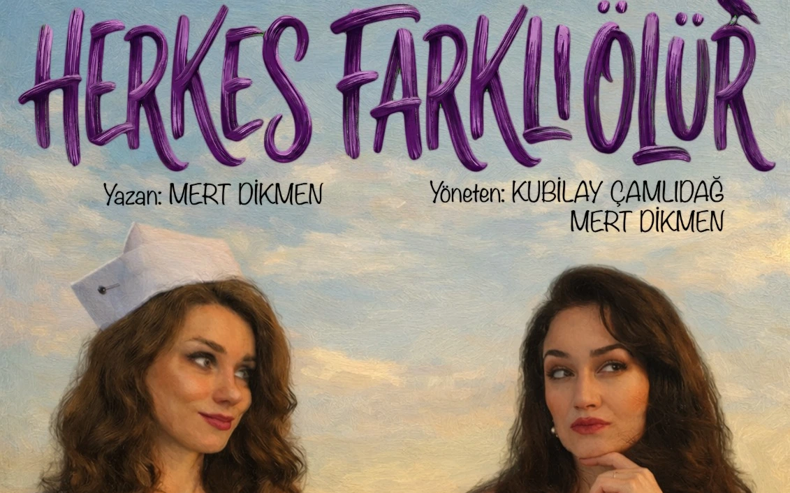 Herkes Farklı Ölür