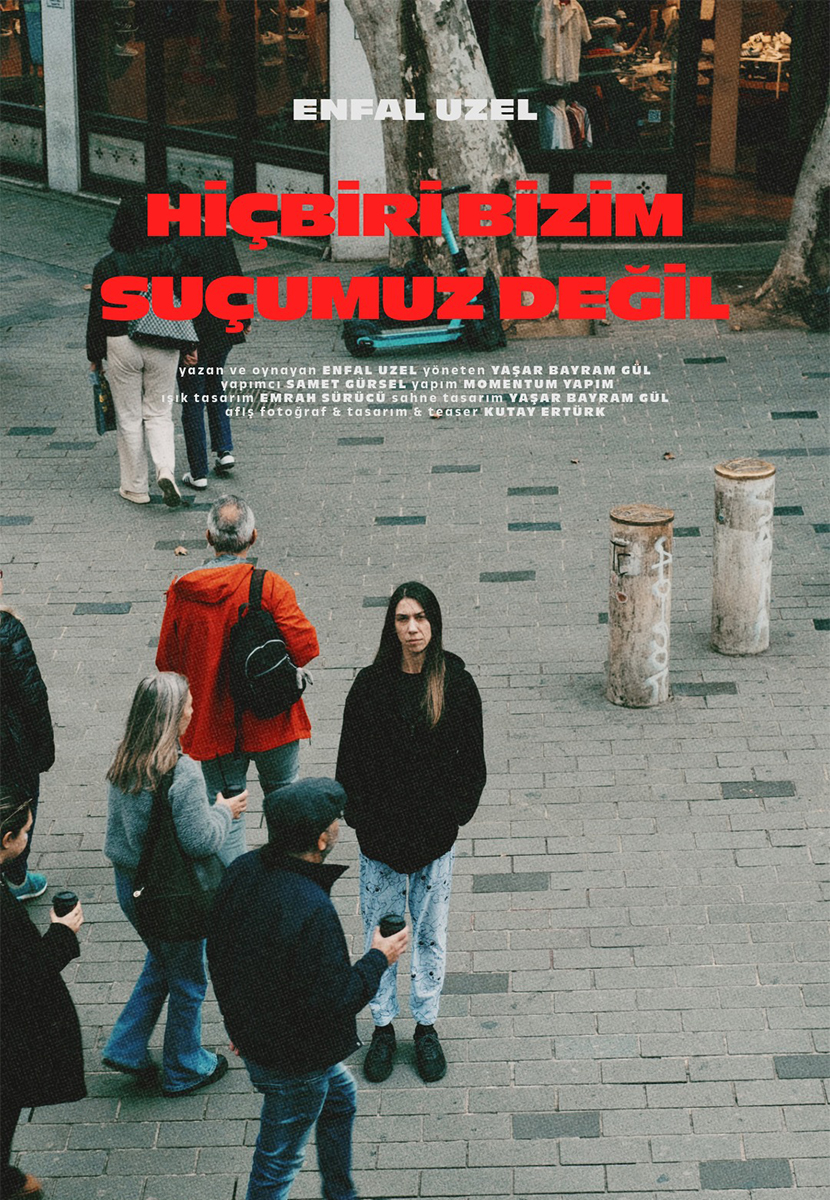 Hiçbiri Bizim Suçumuz Değil