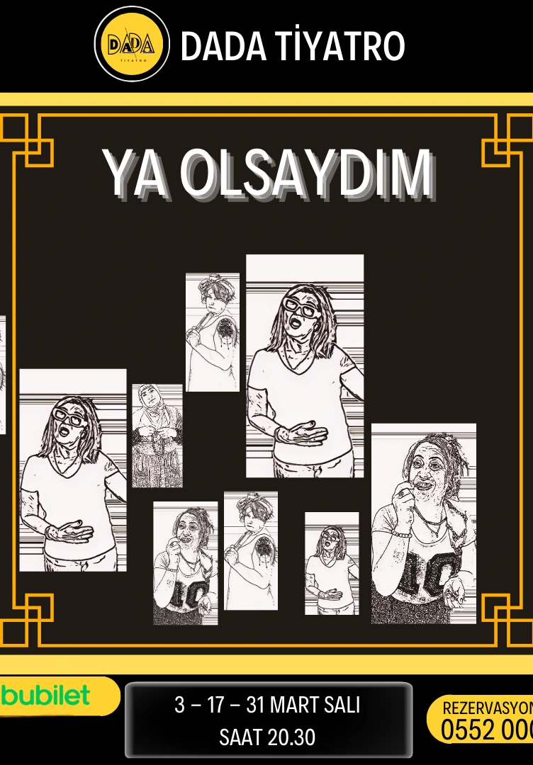 Ya Olsaydım