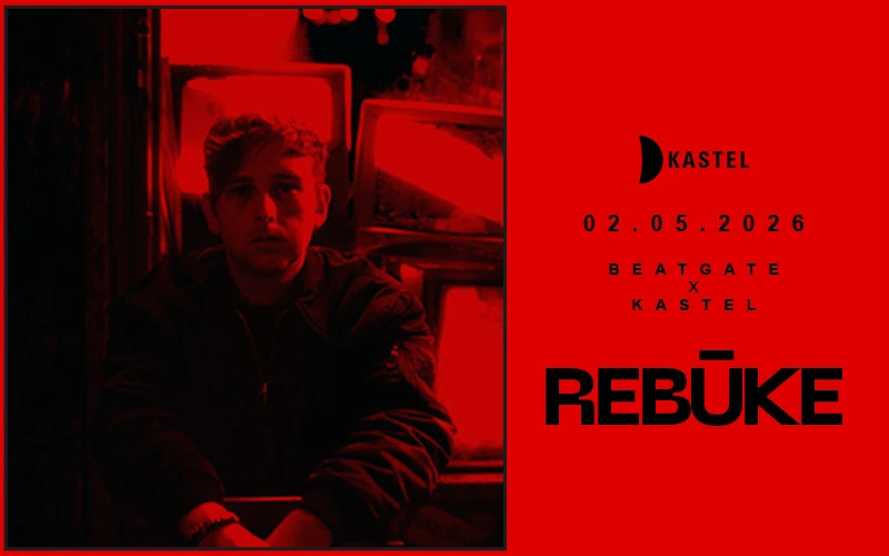 KASTEL w/ BEATGATE X KASTEL PRESENTS: REBUKE