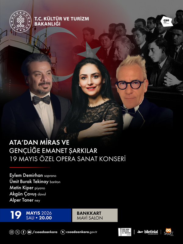 "Ata’dan Miras ve Gençliğe Emanet Şarkılar” 19 Mayıs Özel Opera Sanat Konseri