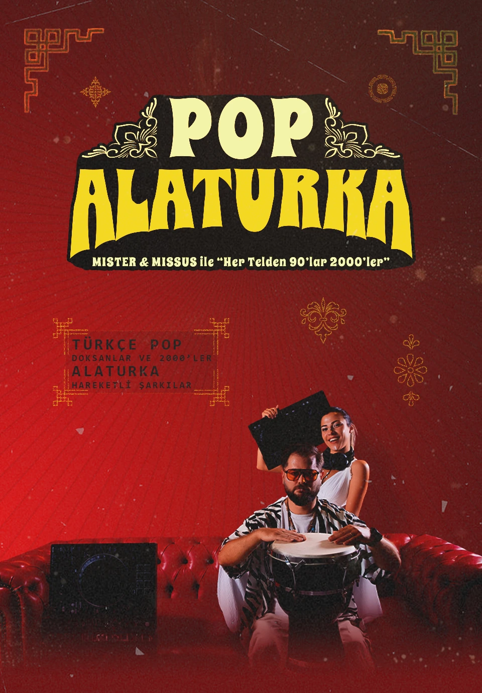 Pop Alaturka: Her Telden 90’lar 2000’ler Partisi