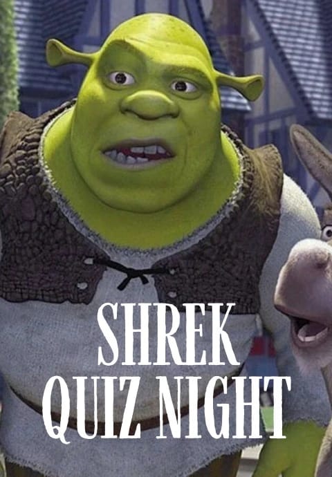 Shrek Quiz Night