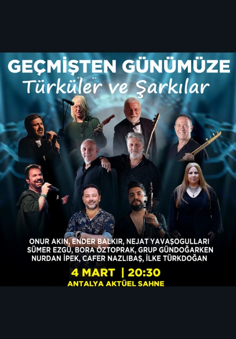 Geçmişten Günümüze Türküler ve Şarkılar